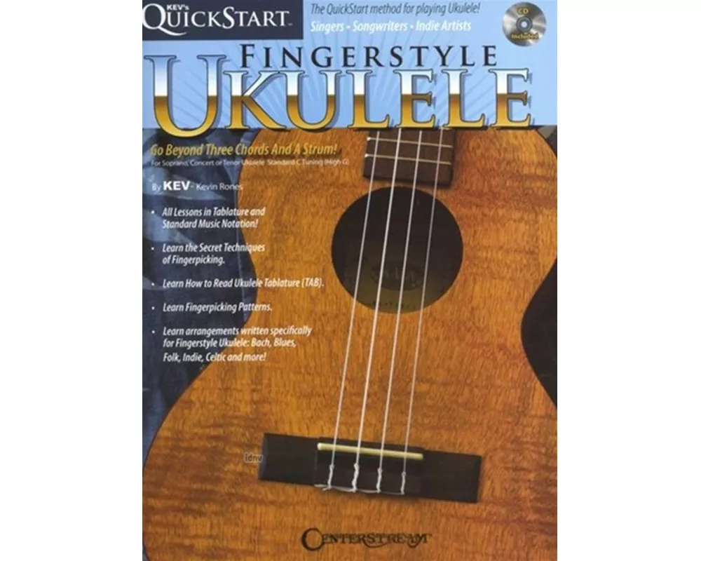 Kev's QuickStart for Fingerstyle Ukulele 1 - Book with Online Audio and Video by Kevin Rones