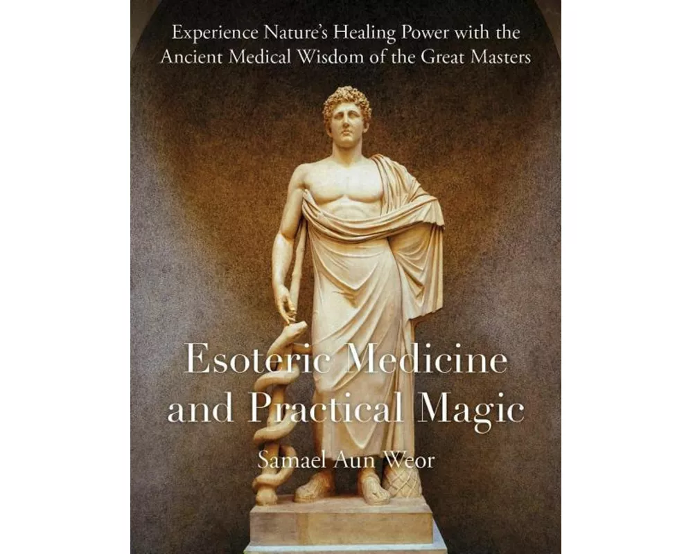 Esoteric Medicine and Practical Magic