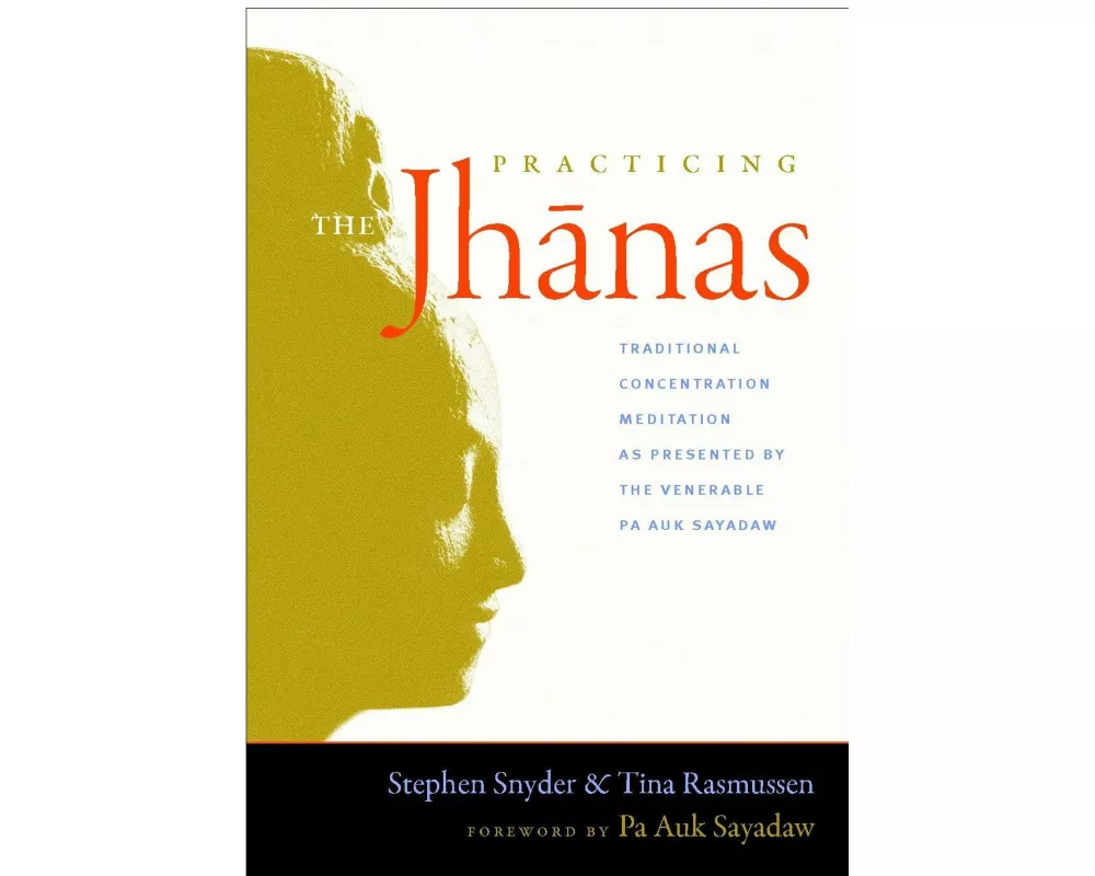 Practicing The Jhanas