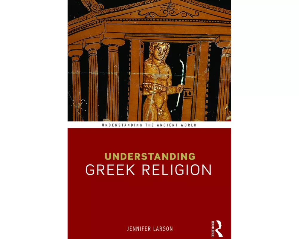 Understanding Greek Religion