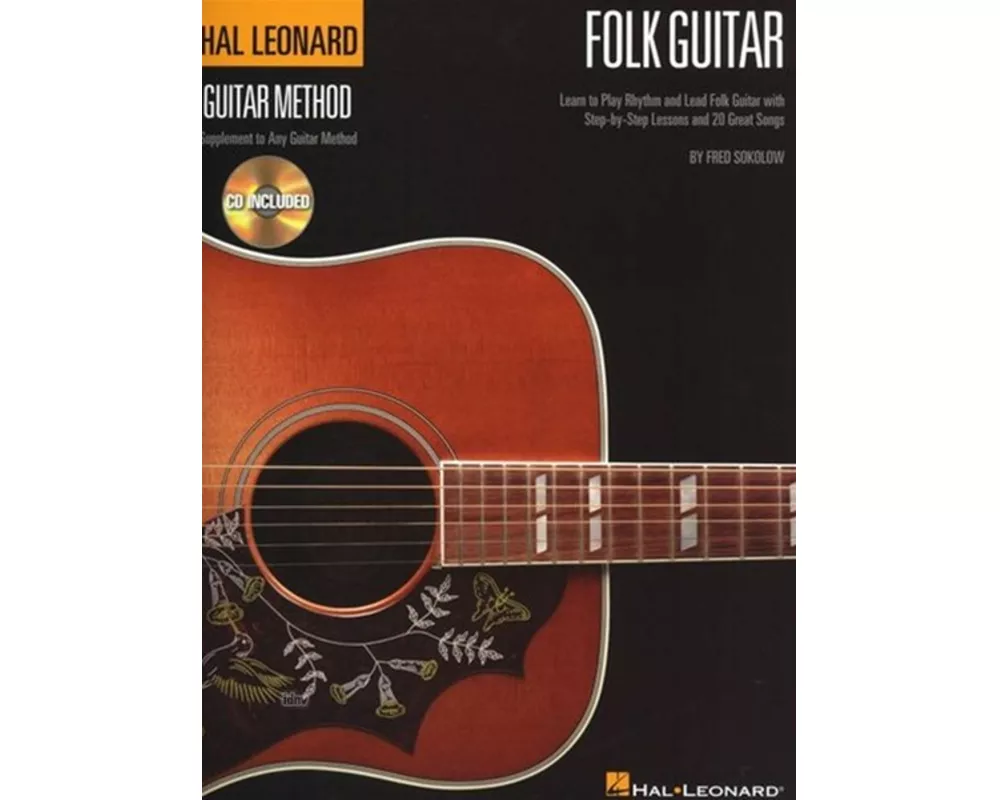Hal Leonard Folk Guitar Method Learn to Play Rhythm and Lead Folk Guitar with Step-By-Step Lessons and 20 Great Songs - Book/Online Audio