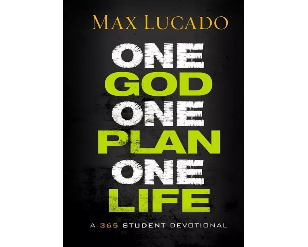 One God, One Plan, One Life