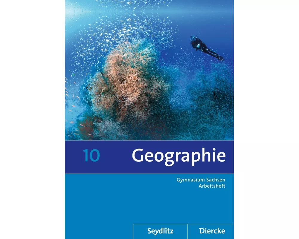 Diercke / Seydlitz Geographie - Ausgabe 2011 für die Sekundarstufe I in Sachsen
