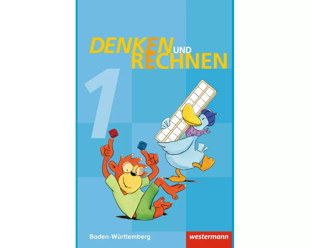 Denken und Rechnen - Ausgabe 2016 für Grundschulen in Baden-Württemberg