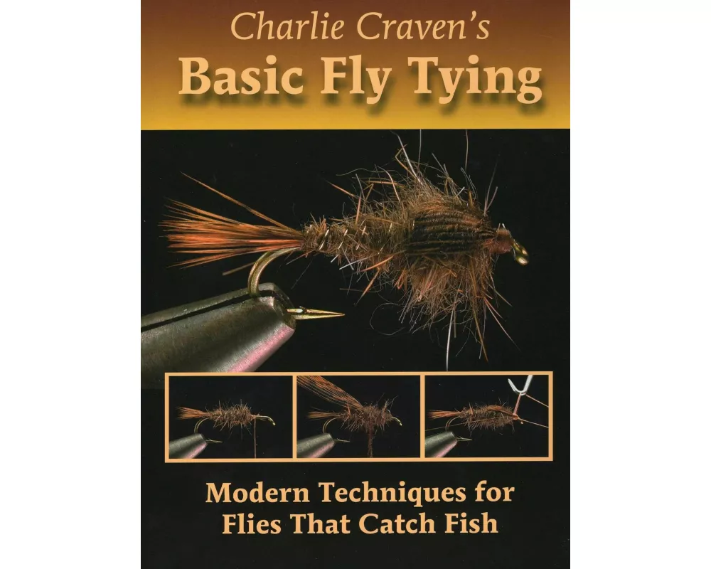 Charlie Craven's Basic Fly Tying