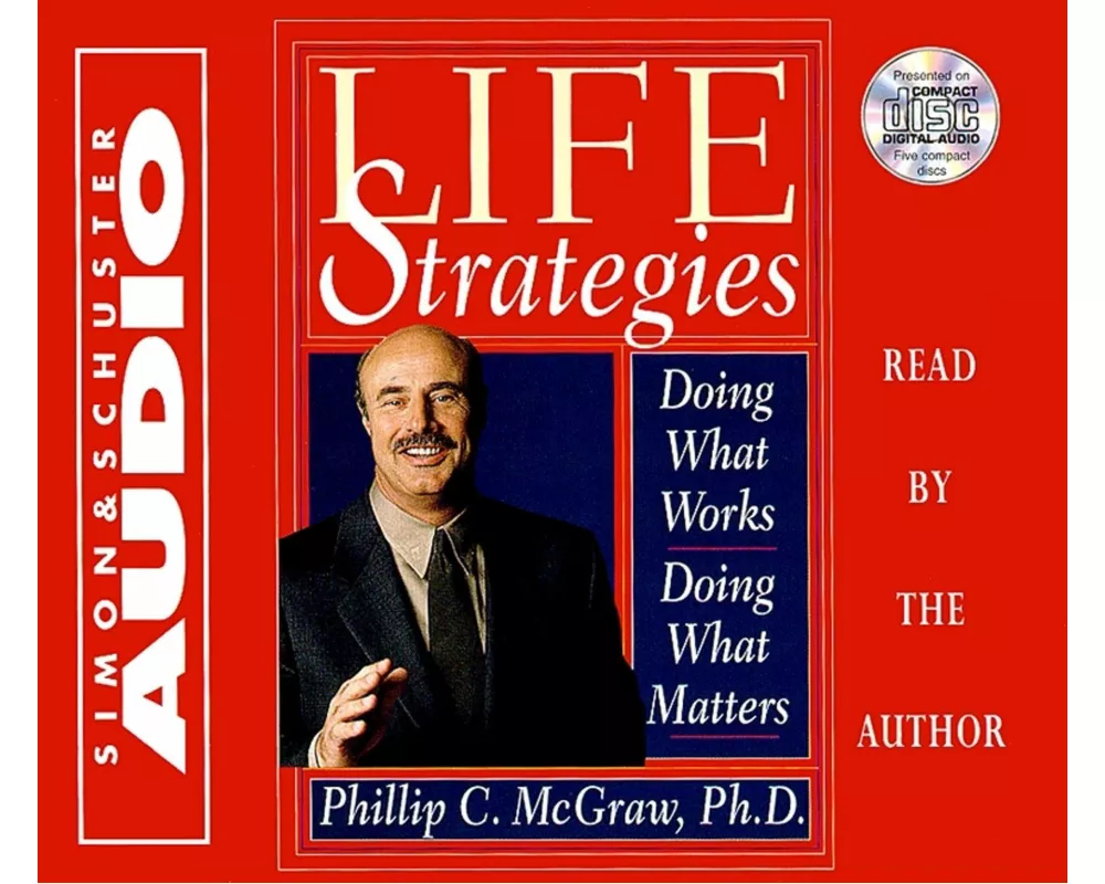 Life Strategies: Doind What Works Doing What Matters
