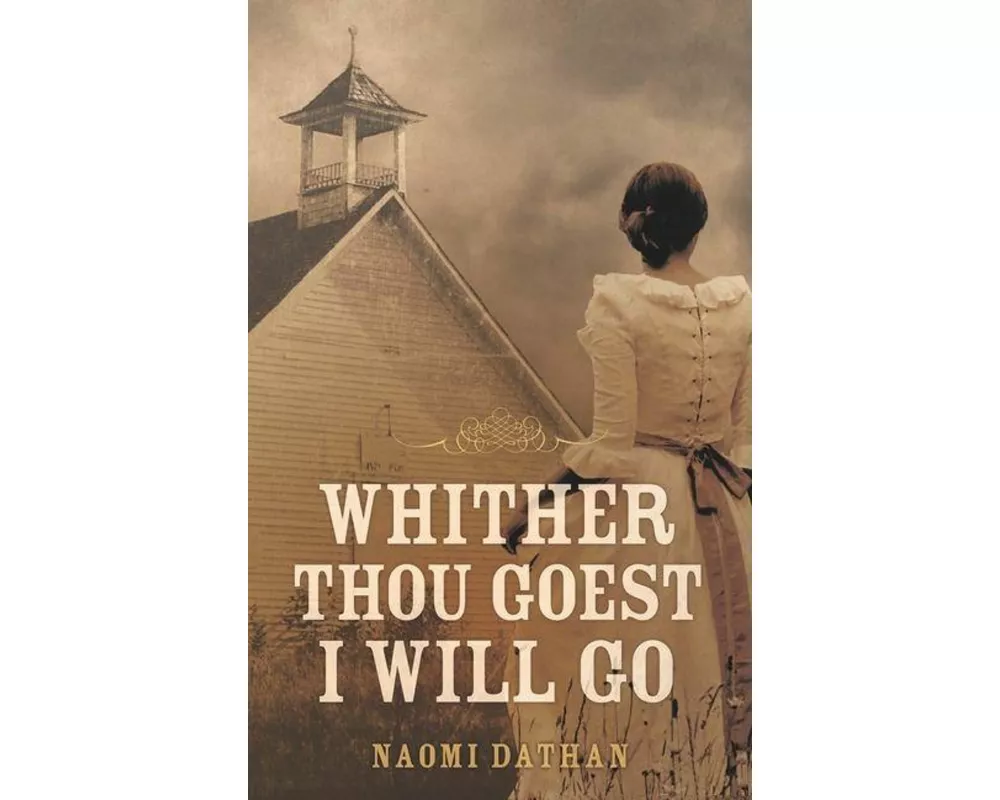 Whither Thou Goest, I Will Go