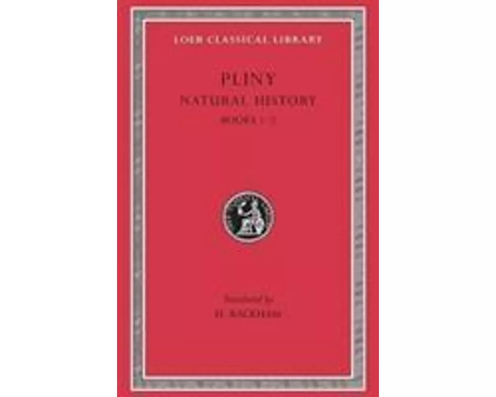 Natural History, Volume I: Books 1–2