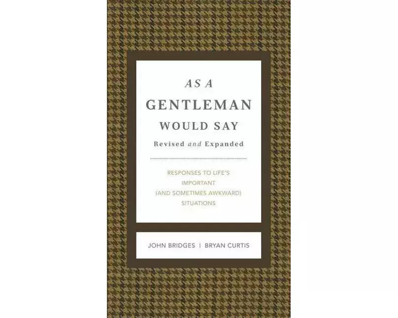 As a Gentleman Would Say Revised and Expanded