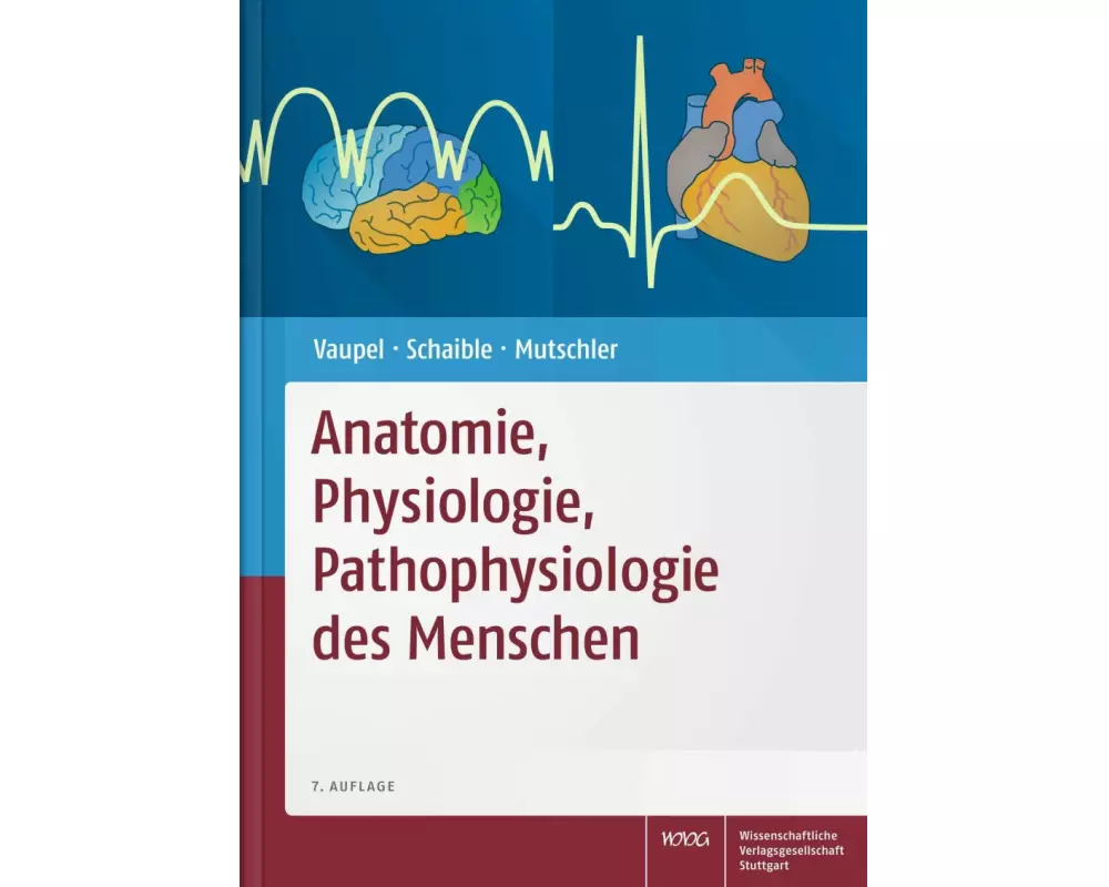 Anatomie, Physiologie, Pathophysiologie des Menschen
