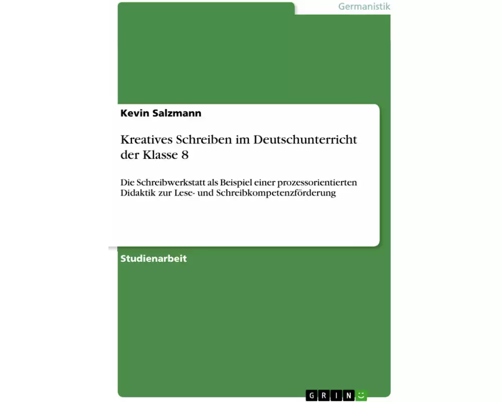 Kreatives Schreiben im Deutschunterricht der Klasse 8