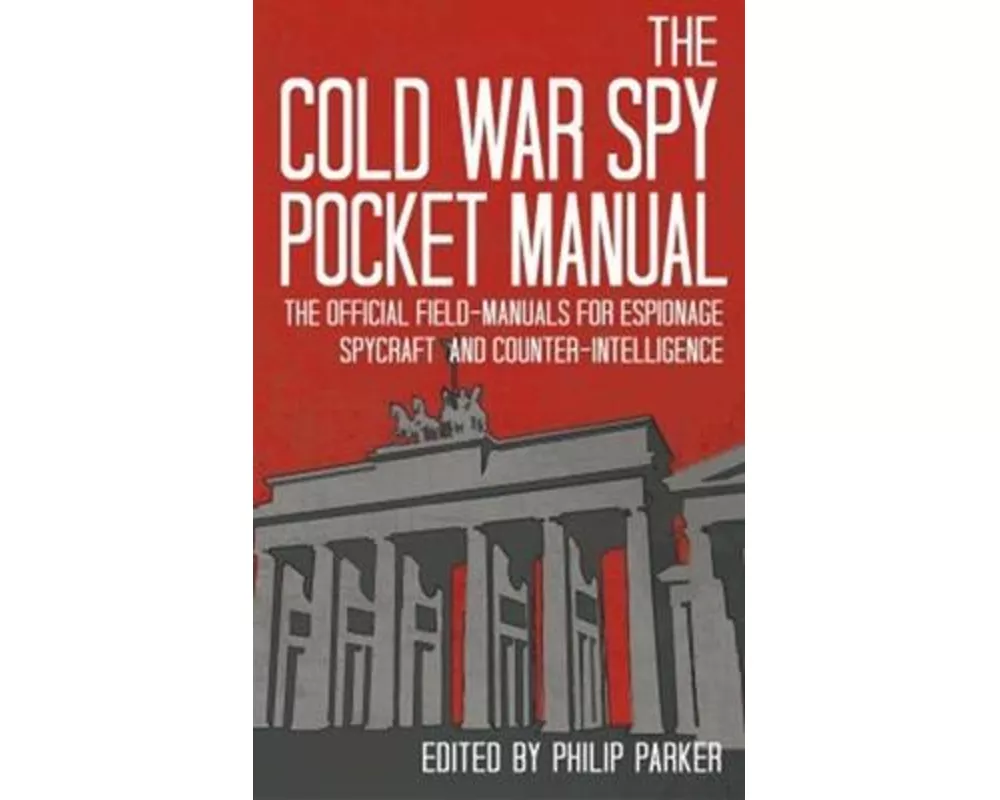 The Cold War Spy Pocket Manual