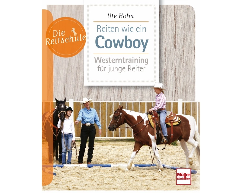 Reiten wie ein Cowboy