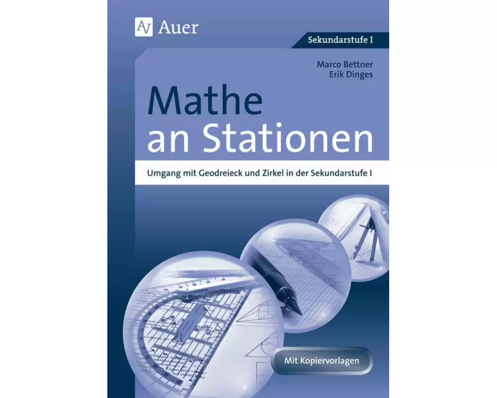 Mathe an Stationen, Umgang mit Geodreieck & Zirkel