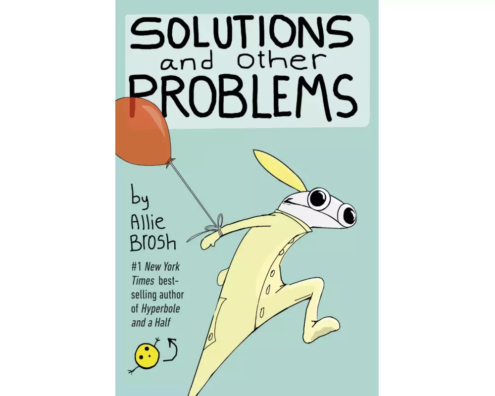 Solutions and Other Problems