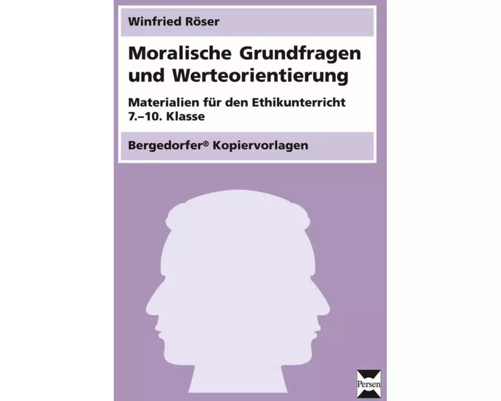 Moralische Grundfragen und Werteorientierung