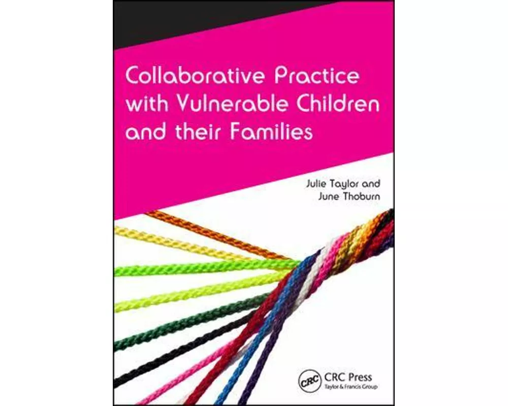 Collaborative Practice with Vulnerable Children and Their Families