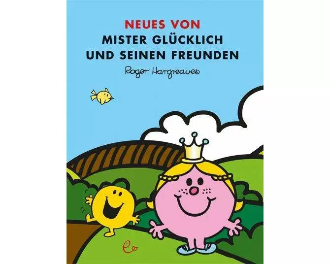 Neues von Mister Glücklich und seinen Freunden