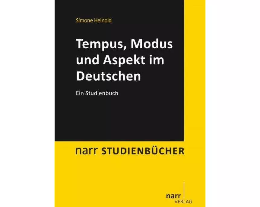 Tempus, Modus und Aspekt im Deutschen