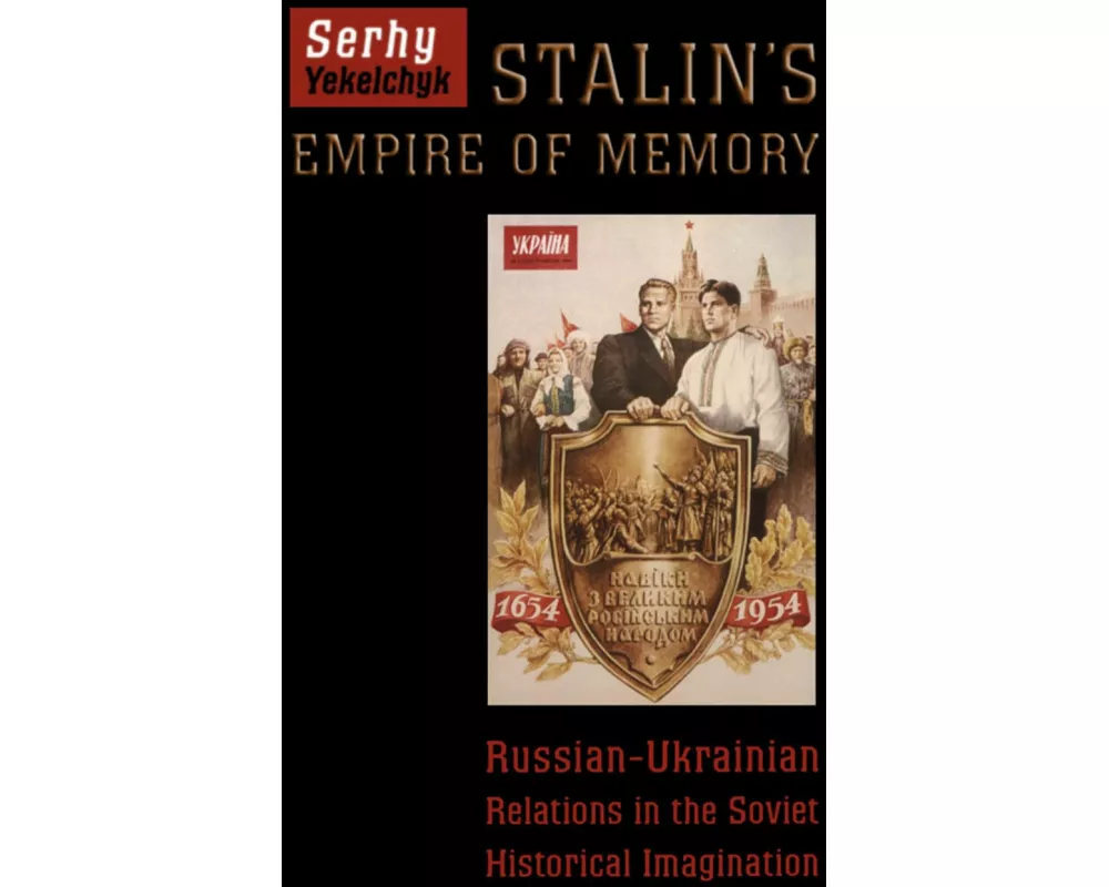 Stalin's Empire of Memory
