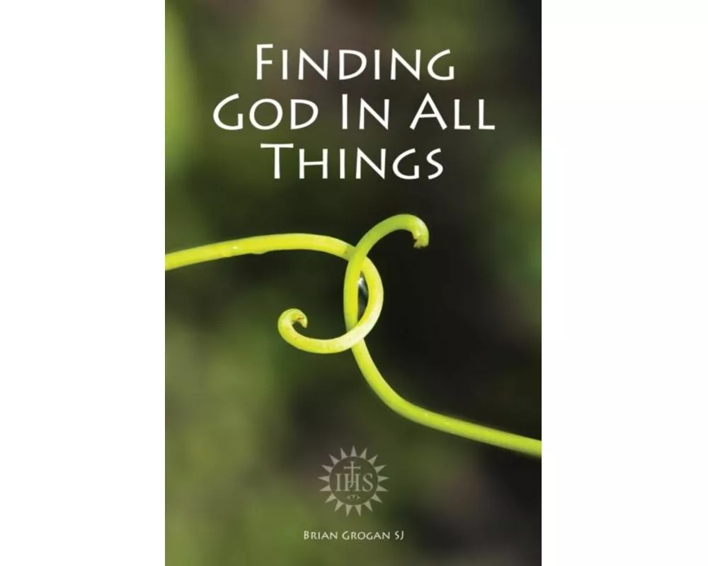Finding God in All Things
