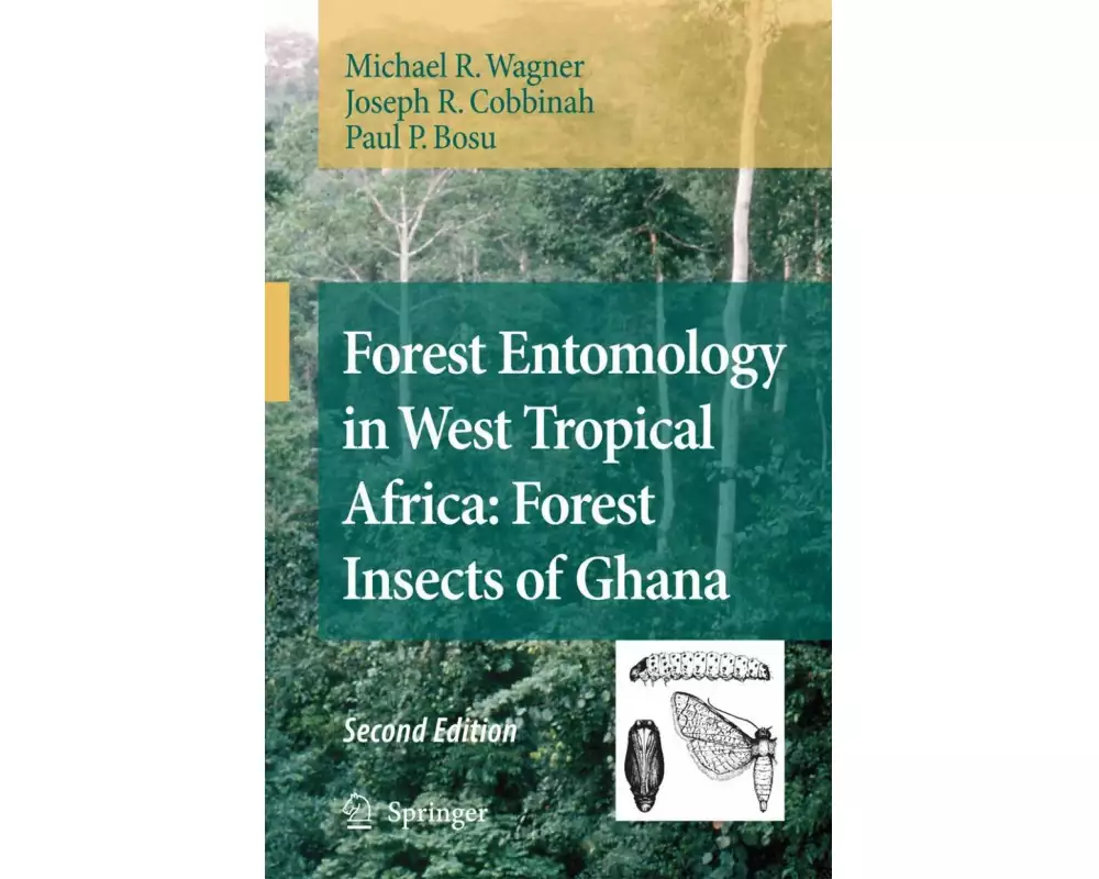 Forest Entomology in West Tropical Africa: Forest Insects of Ghana