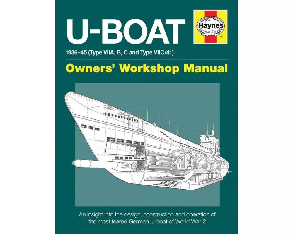 U-Boat Owners' Workshop Manual