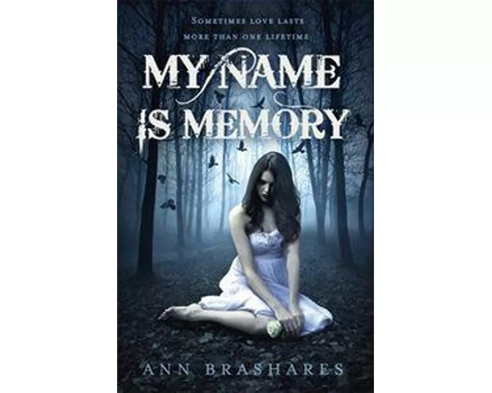 My Name is Memory