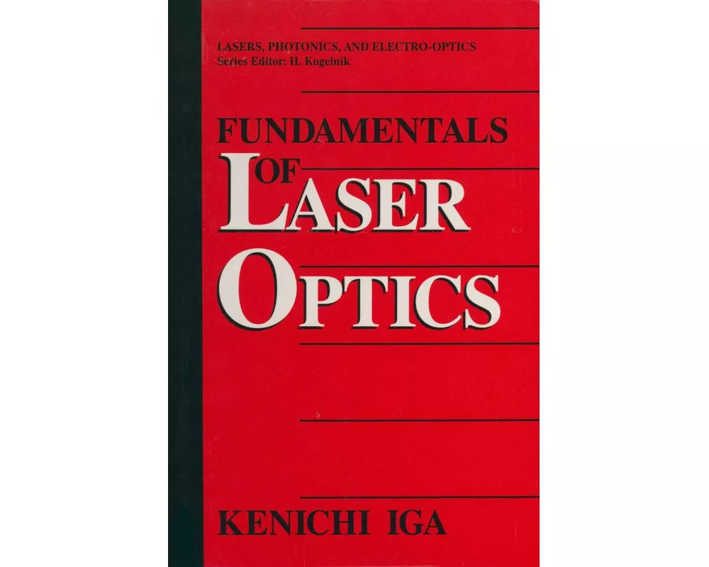 Fundamentals of Laser Optics