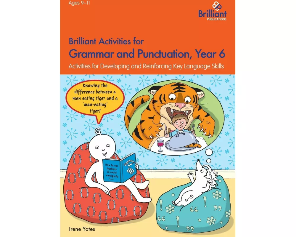 Brilliant Activities for Grammar and Punctuation, Year 6