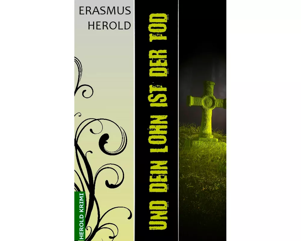 Und dein Lohn ist der Tod