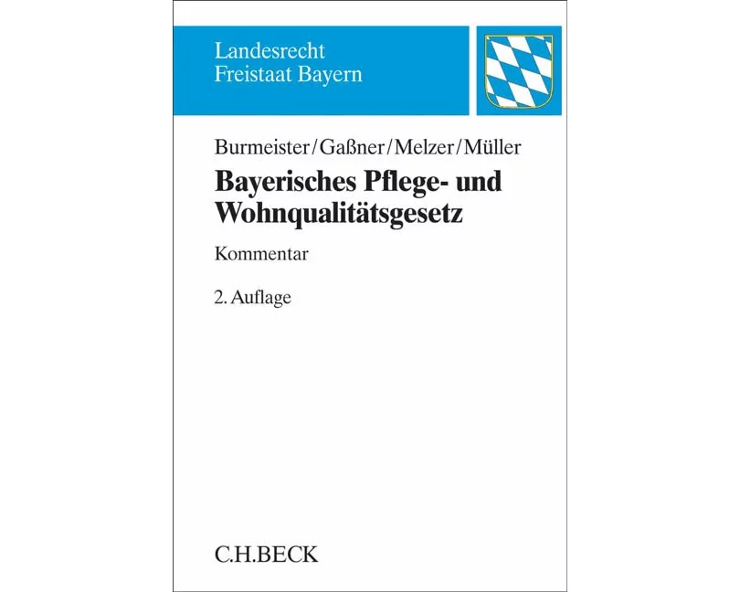Bayerisches Pflege- und Wohnqualitätsgesetz. PfleWoqG