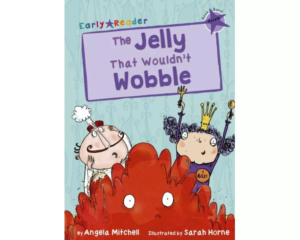 The Jelly That Wouldn’t Wobble