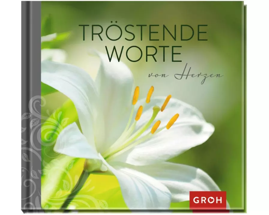 Tröstende Worte von Herzen