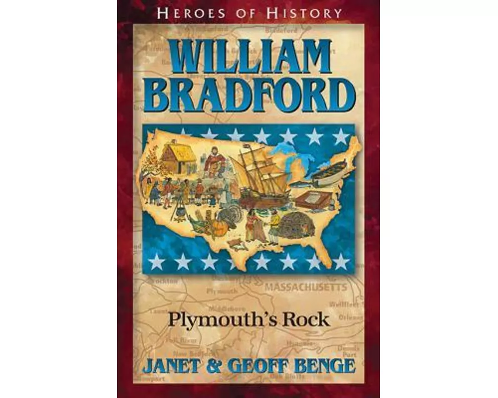 William Bradford: Plymouth's Rock