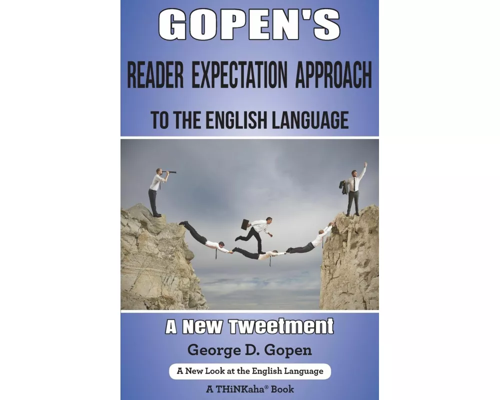 Gopen's Reader Expectation Approach to the English Language