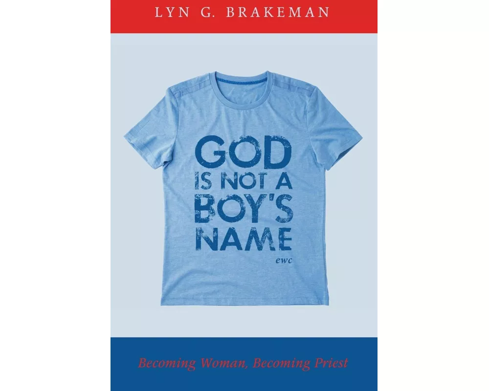 God Is Not a Boy's Name