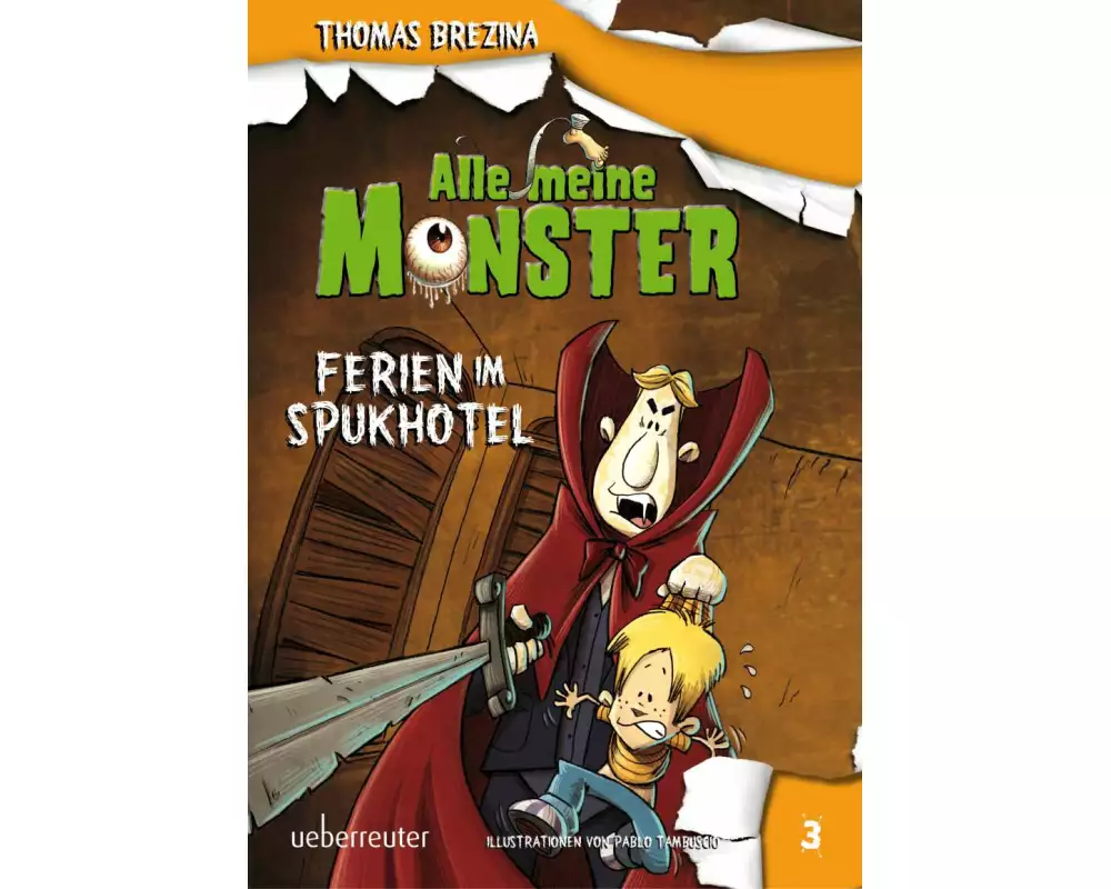 Alle meine Monster - Ferien im Spukhotel (Alle Meine Monster, Bd. 3)