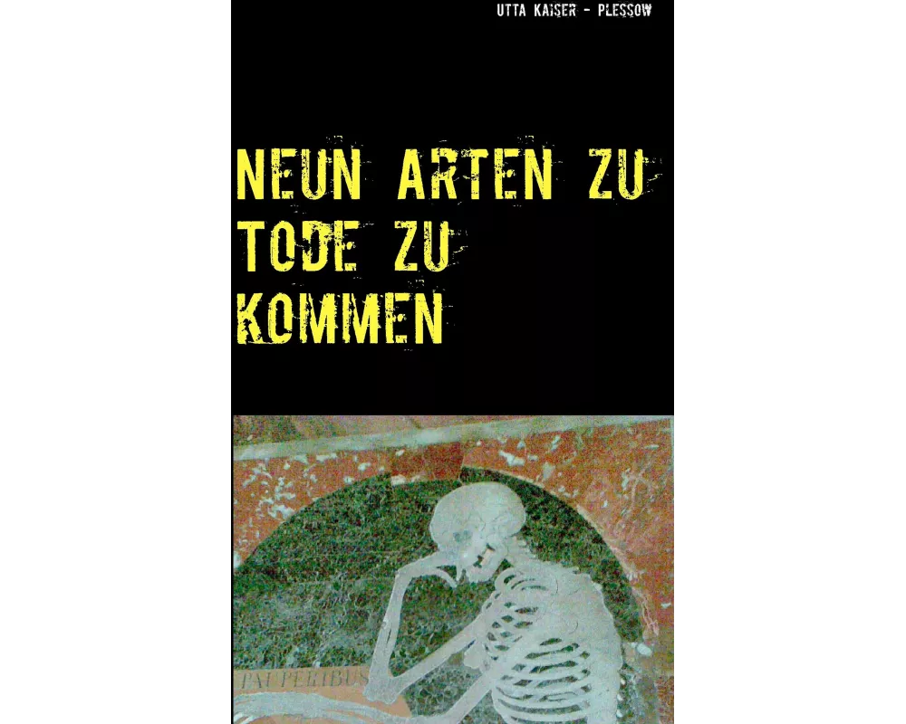 Neun Arten zu Tode zu kommen