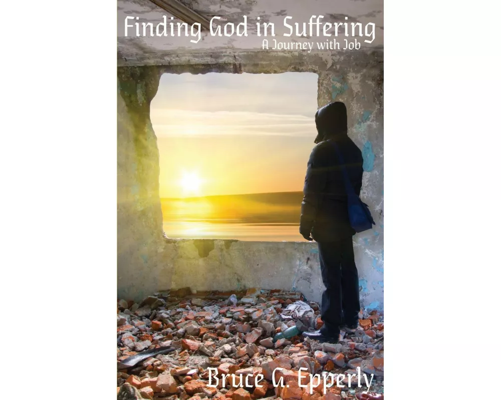 Finding God in Suffering