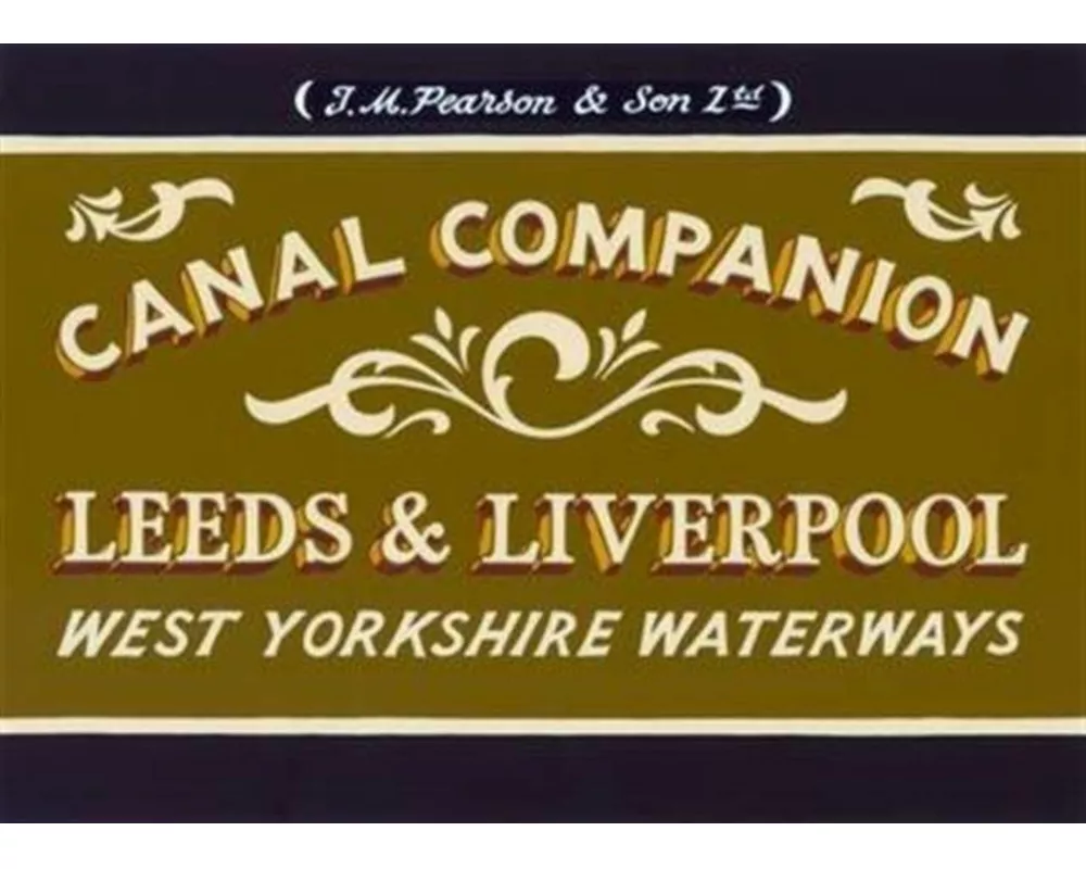 Pearson's Canal Companion: Leeds & Liverpool