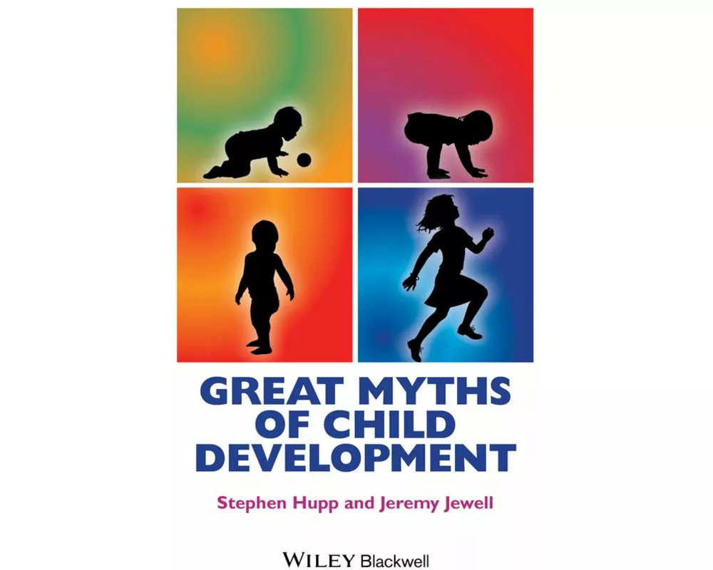 Great Myths of Child Development