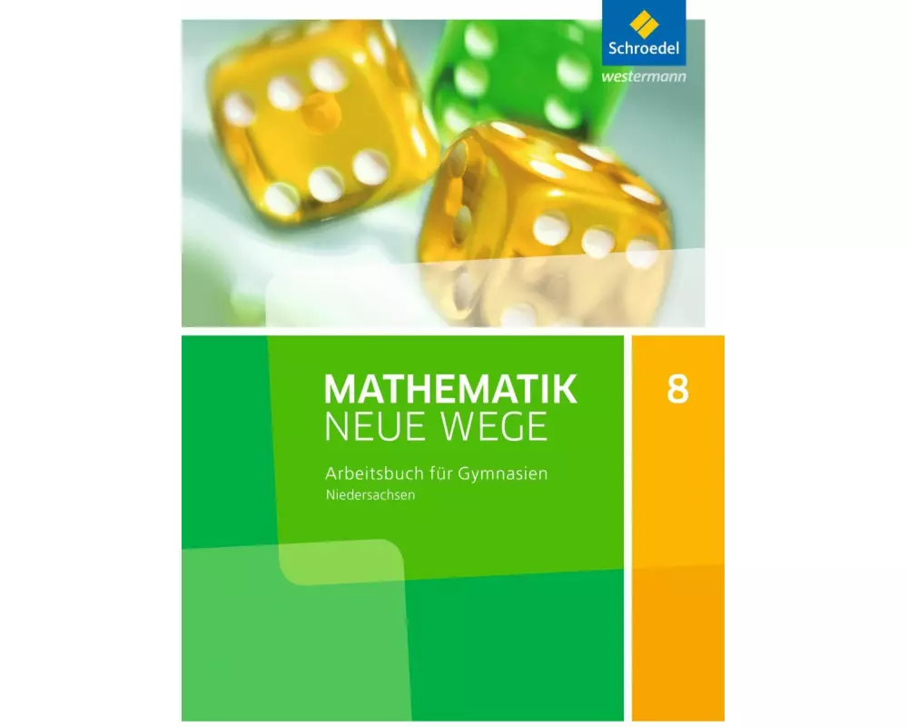 Mathematik Neue Wege SI - Ausgabe 2015 für Niedersachsen G9