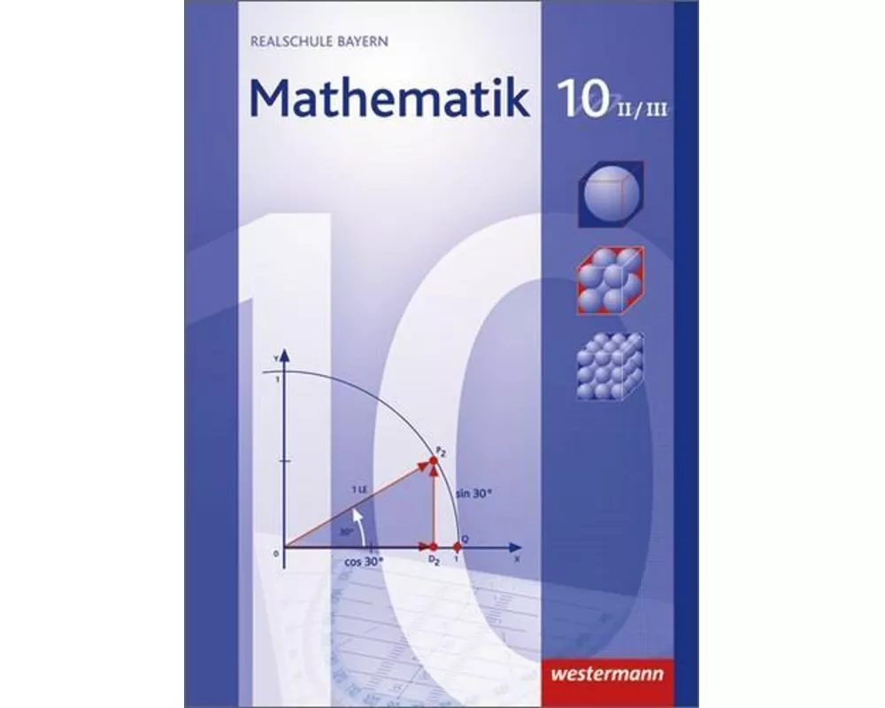Mathematik - Ausgabe 2009 fr Realschulen in Bayern