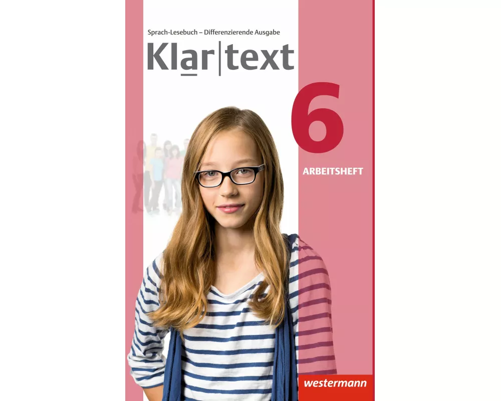 Klartext - Differenzierende allgemeine Ausgabe 2014