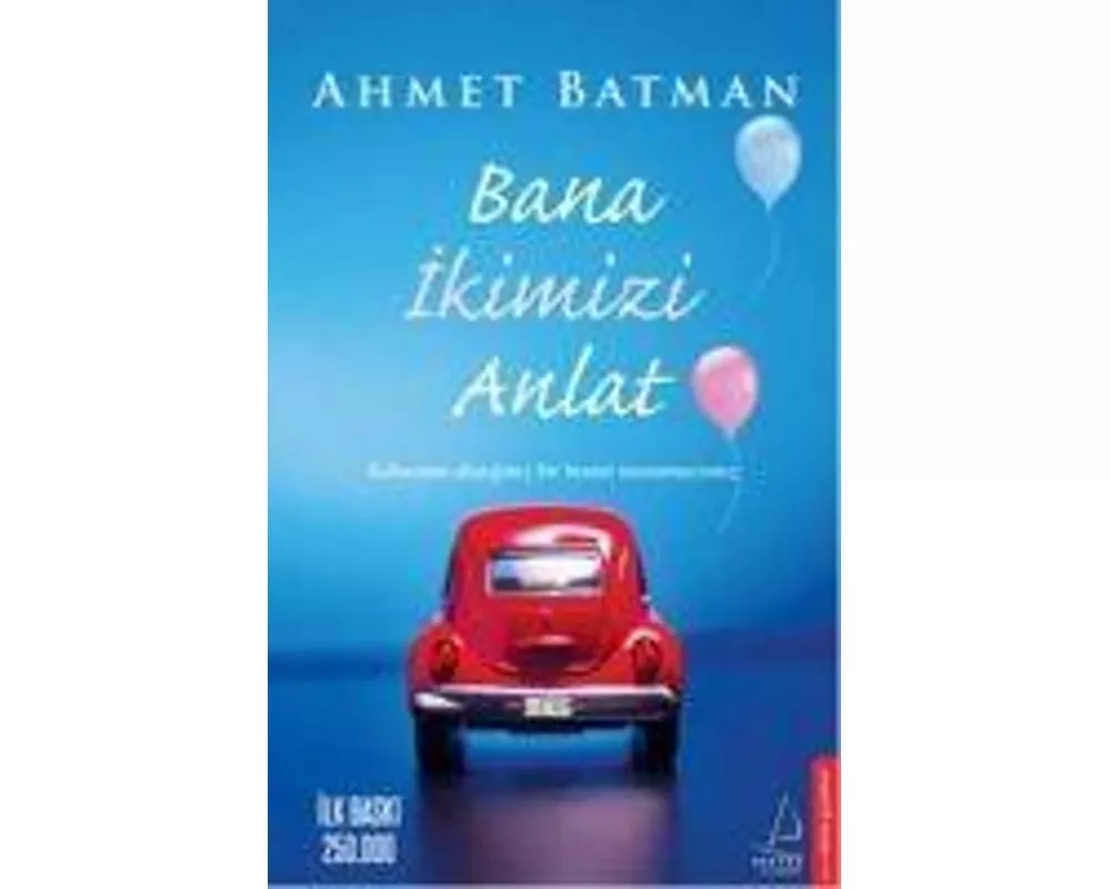 Bana Ikimizi Anlat