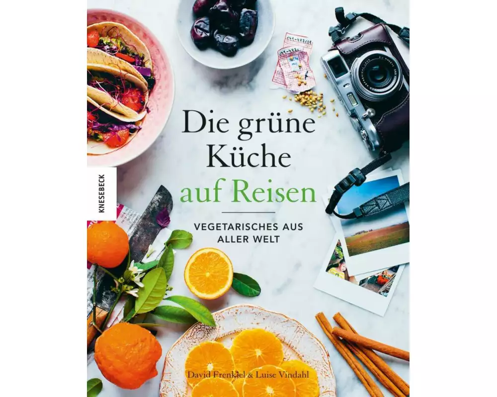 Die Grüne Küche auf Reisen