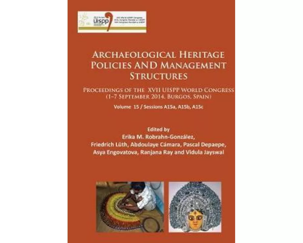 Archaeological Heritage Policies and Management Structures