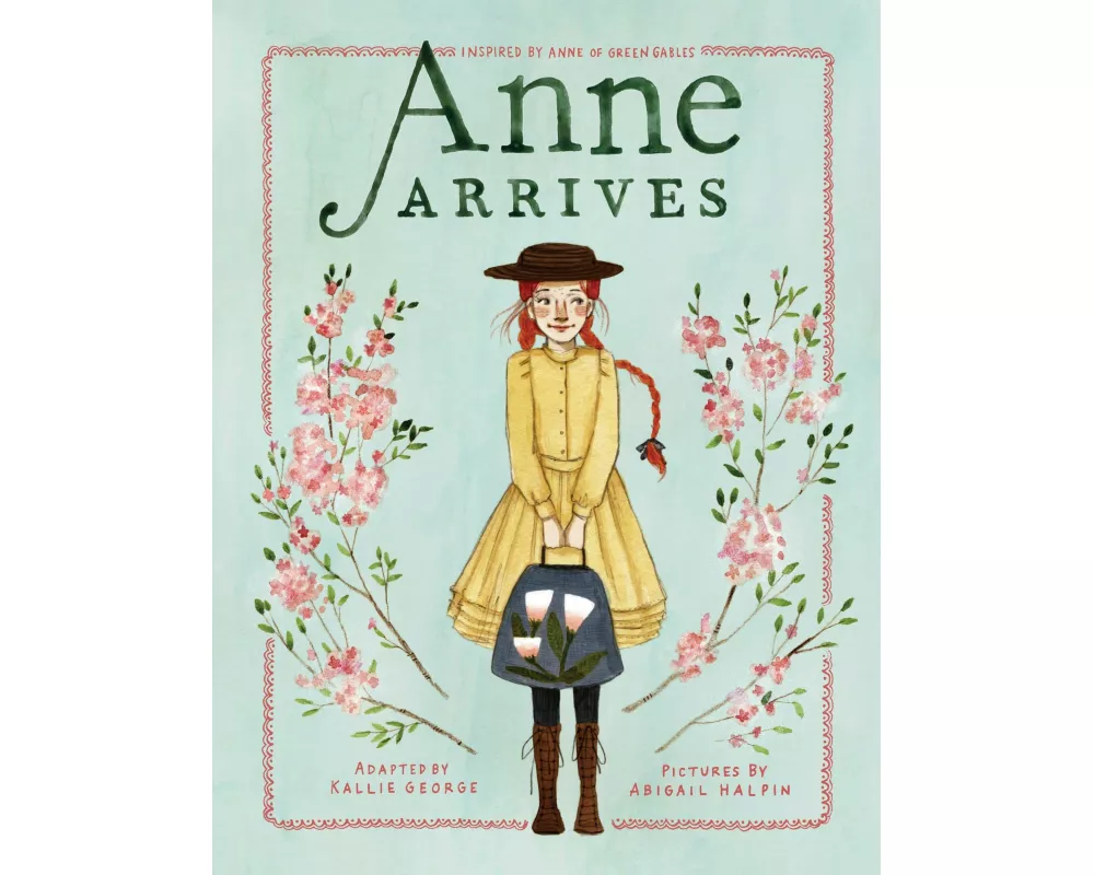 Anne Arrives