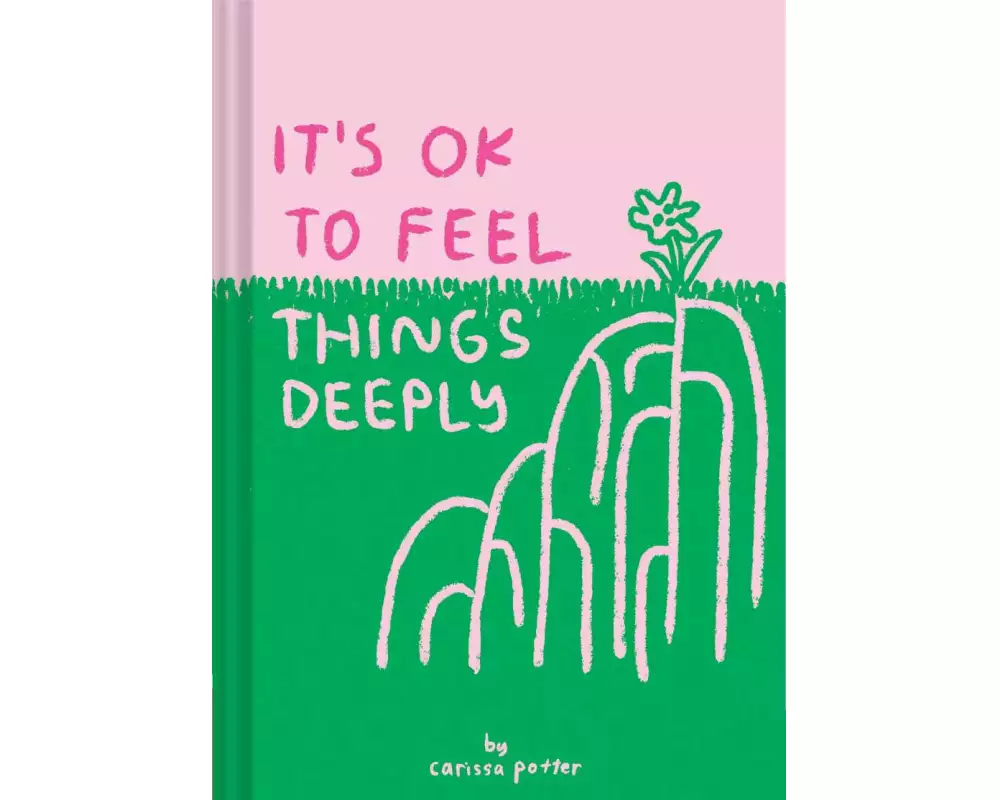 It's OK to Feel Things Deeply